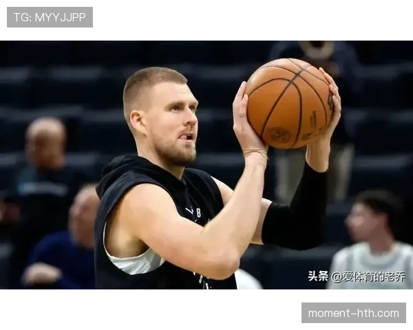 波尔津吉斯利用挡拆拉开空间提升三分命中率明显超越队友